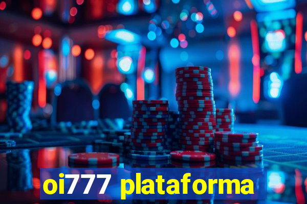 oi777 plataforma